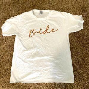 Medium white Bride T-shirt. Never worn.